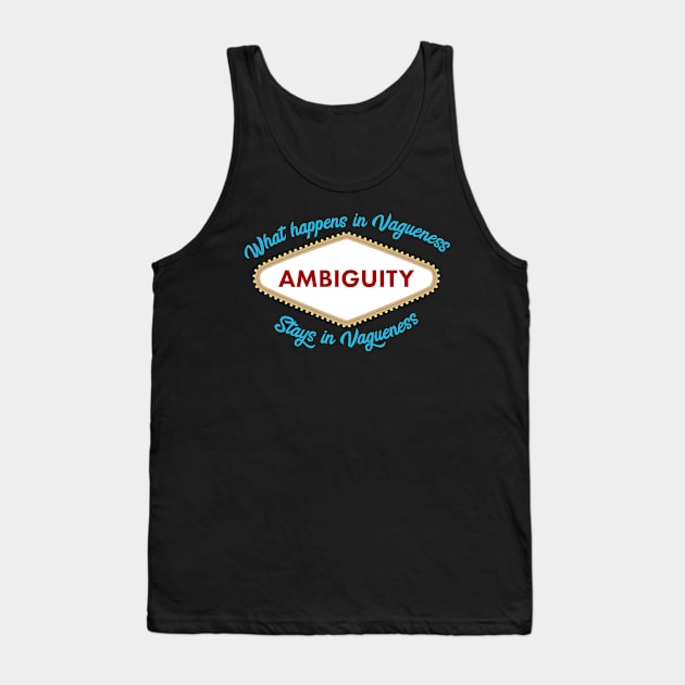 Funny Ambiguity Vegas Tank Top by LovableDuck